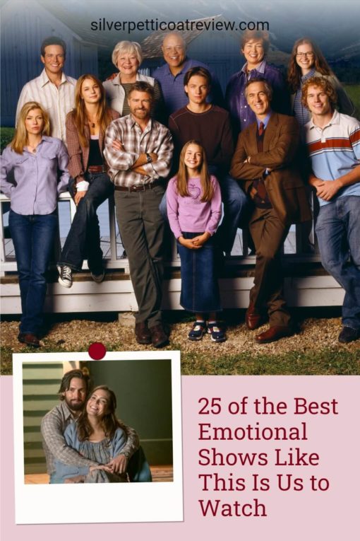 25 of the Best Emotional Shows Like This Is Us to Watch; pinterest image with pictures of This Is Us and Everwood