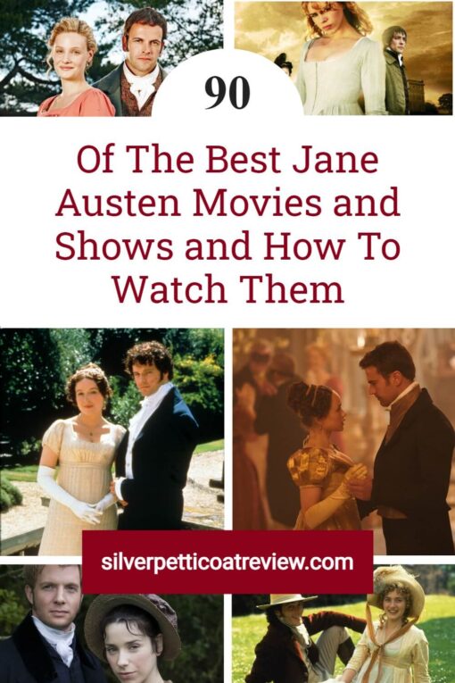 90 of the Best Jane Austen Movies and Shows and How to Watch Them; Pinterest image