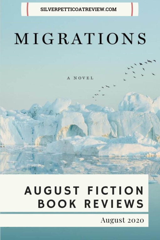 August Fiction Book Reviews (Pinterest Image of Migrations Book Cover)