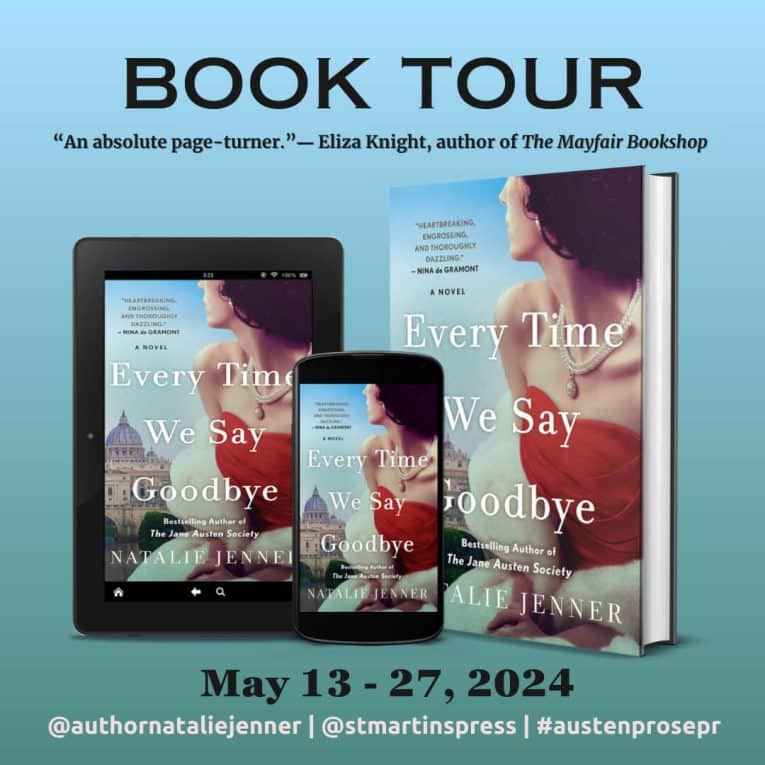 Every Time We Say Goodbye Book Tour graphic: May 13-27, 2024