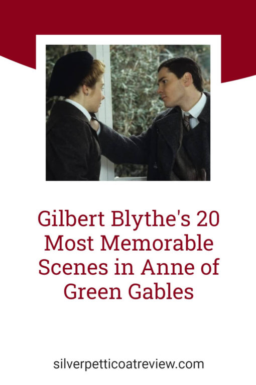 Gilbert Blythe's 20 Most Memorable Scenes in Anne of Green Gables; pinterest image