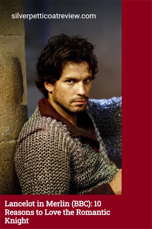 Lancelot in Merlin (BBC): 10 Reasons to Love the Romantic Knight; pinterest image