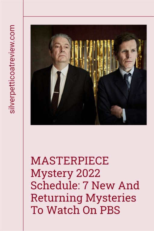 MASTERPIECE Mystery 2022 Schedule: 7 New And Returning Mysteries To Watch On PBS; Pinterest image