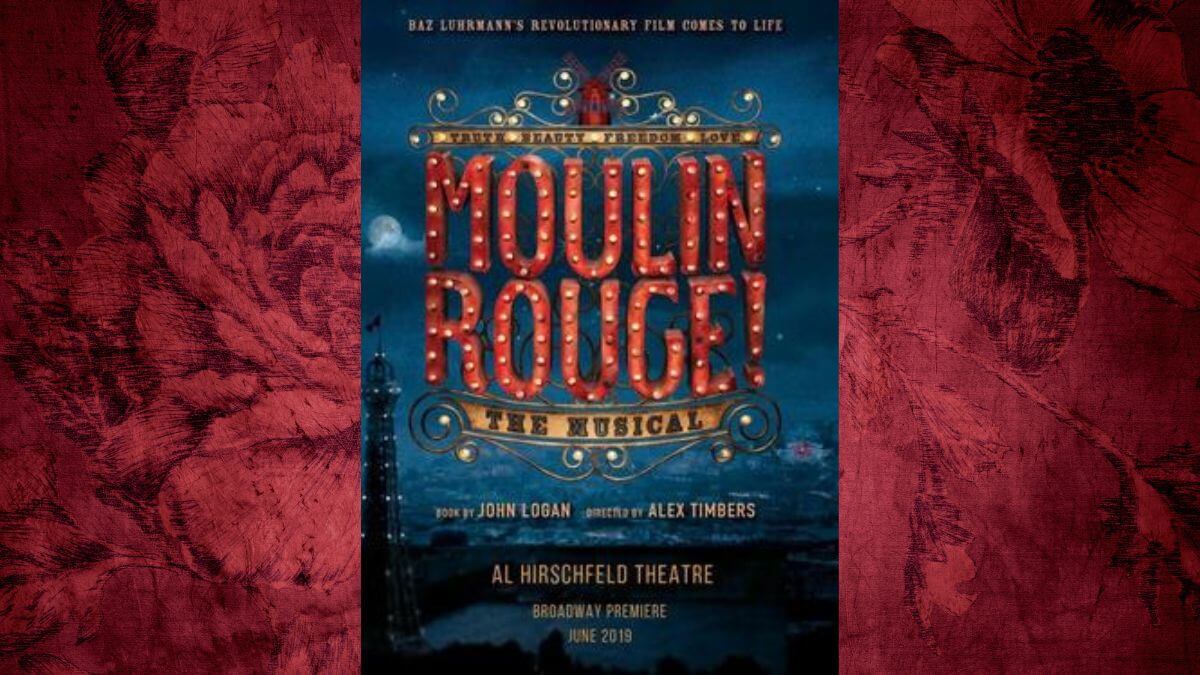 Moulin Rouge broadway poster with red rose background