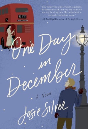 One Day in December, Josie Silver, Contemporary Romance, Romantic Comedy, Love at First Sight