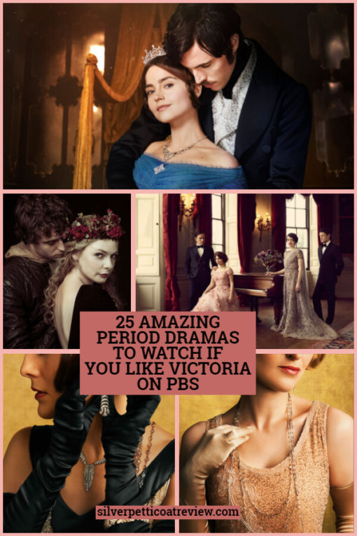 25 AMAZING PERIOD DRAMAS TO WATCH IF YOU LIKE VICTORIA ON PBS