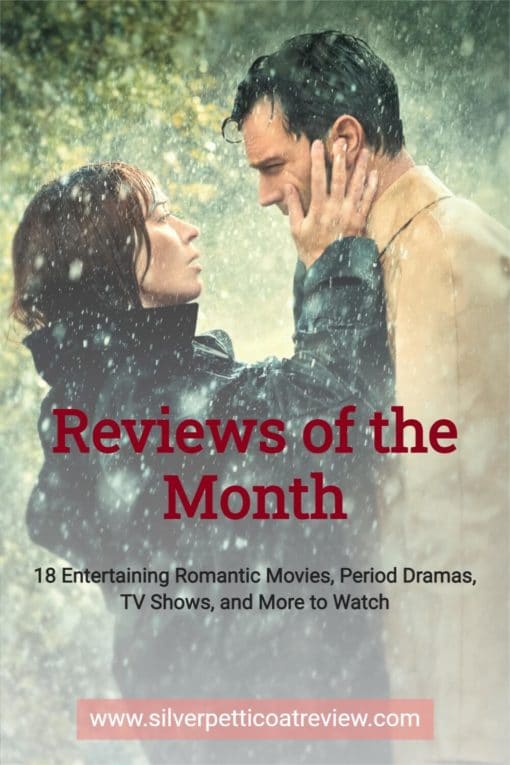 Reviews of the Month - 18 Entertaining Romantic Movies, Period Dramas, and More to Watch; Pinterest image with Wild Mountain Thyme photo