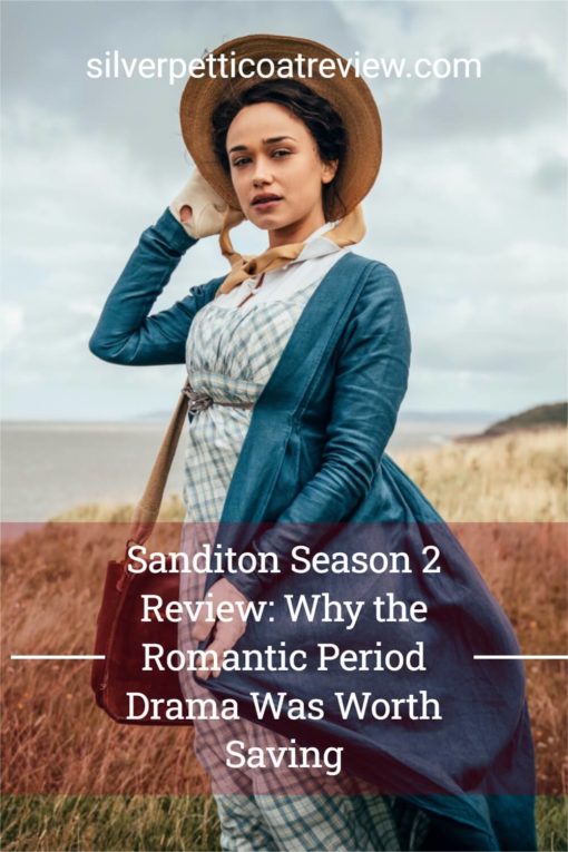 Sanditon Season 2 Review: Why the Romantic Period Drama Was Worth Saving; pinterest image