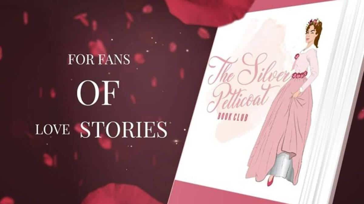 silver petticoat book club promo picture: For fans of love stories