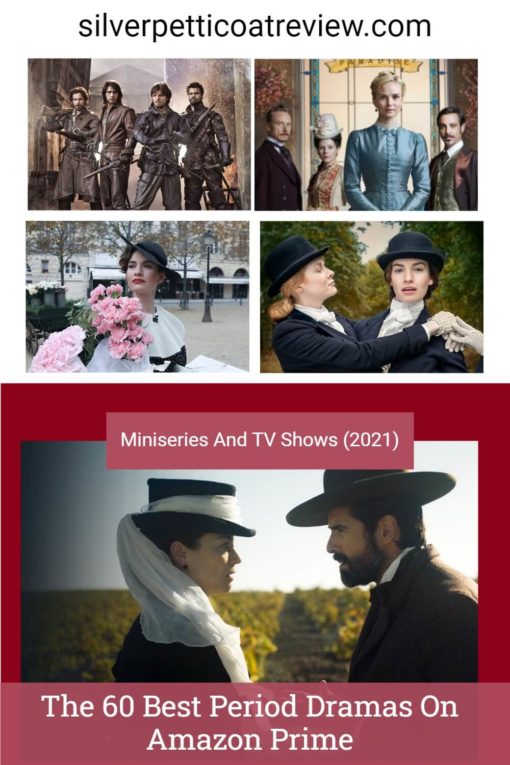 The 60 Best Period Dramas On Amazon Prime – Miniseries And TV Shows (2021)