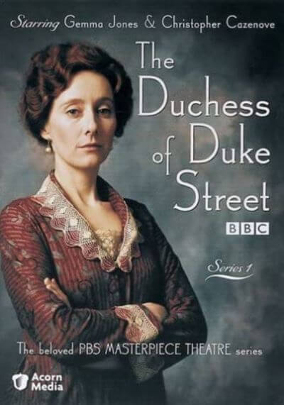 The Duchess of Duke Street poster