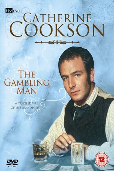 Catherine Cookson's The Gambling Man Poster