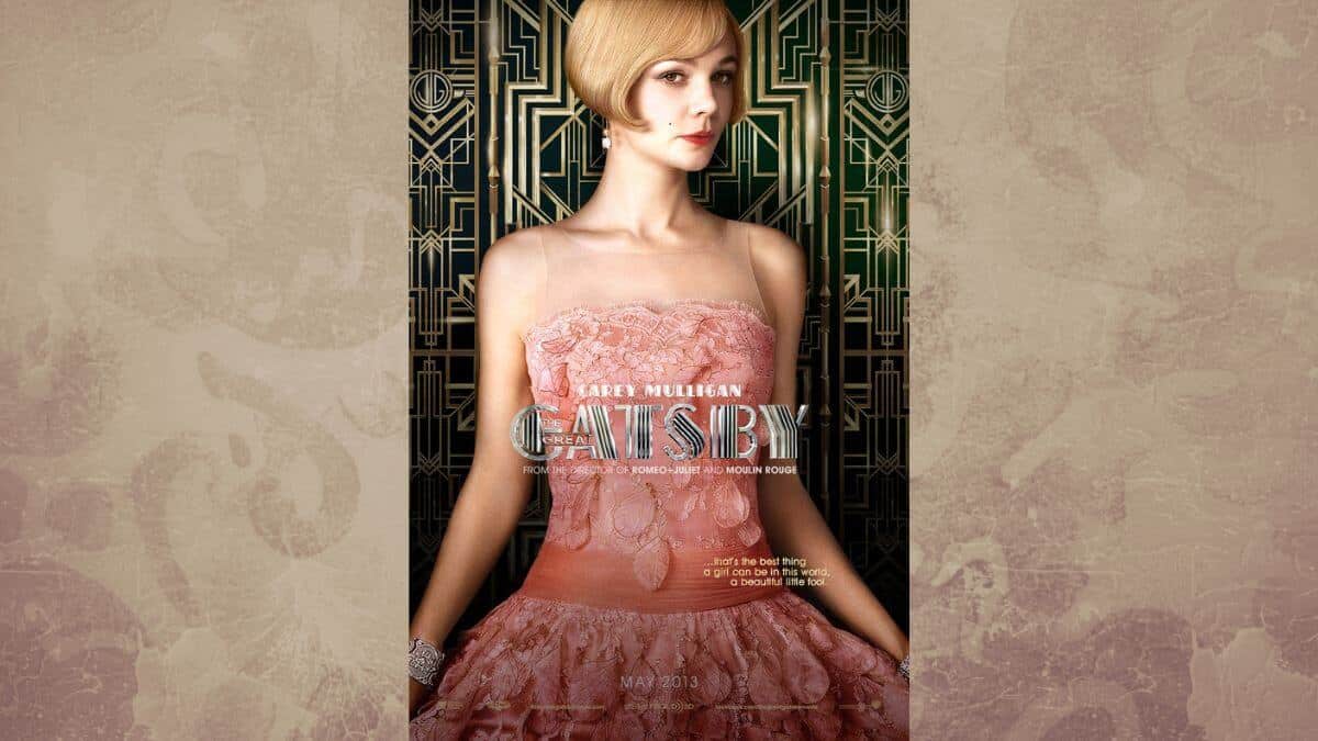 Daisy from The Great Gatsby. She's wearing a pink 20s dress for the movie poster. There is also a Victorian background behind the poster.