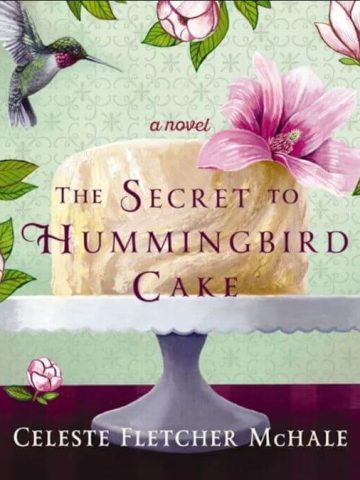 The Secret to Hummingbird Cake Review featured image showing the book cover which includes a fancy cake