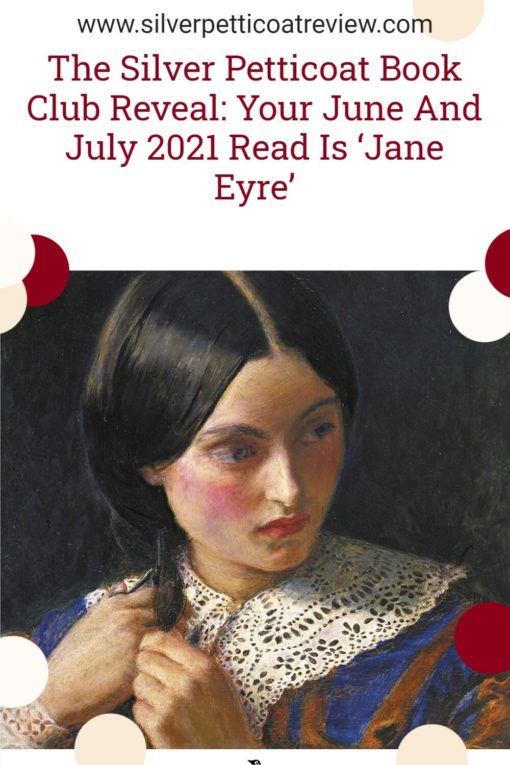 The Silver Petticoat Book Club Reveal: Your June And July 2021 Read Is ‘Jane Eyre’; pinterest image