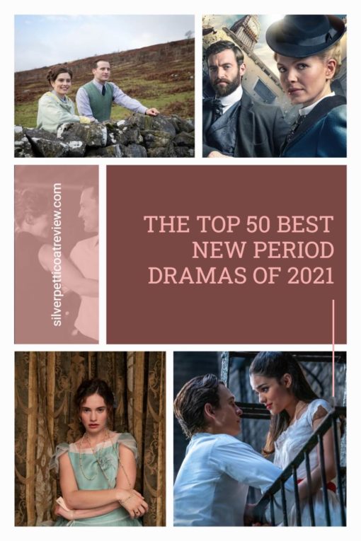 The Top 50 Best New Period Dramas 2021; Pinterest image