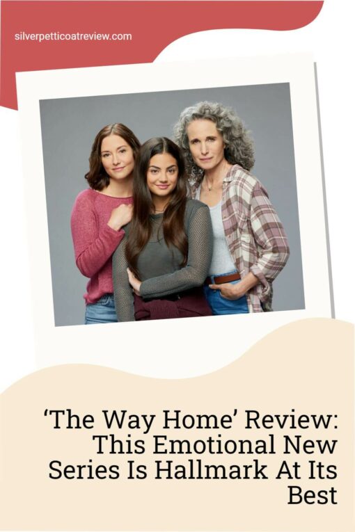 The Way Home Hallmark Review pinterest image with photo of three women