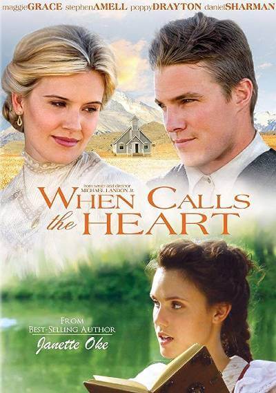 When Calls the Heart movie poster with Maggie Grace and Stephen Amell